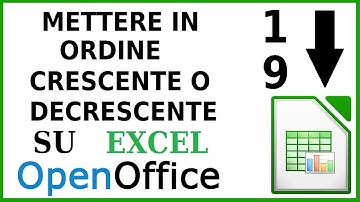 come mettere in ordine decrescente o crescente una tabella di excel openoffice calc