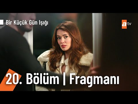 Bir Küçük Gün Işığı: Season 1, Episode 20 Clip