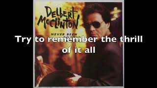 Video thumbnail of "Blues As Blues Can Get by Delbert McClinton"