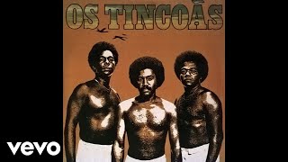 Os Tincoãs - Atabaque Chora (Pseudo Video) chords