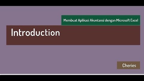 Introduction - Laporan Keuangan Excel (Tutorial membuat aplikasi akuntansi dengan Excel)