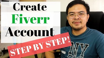 How To Create A Fiverr Account in 2021