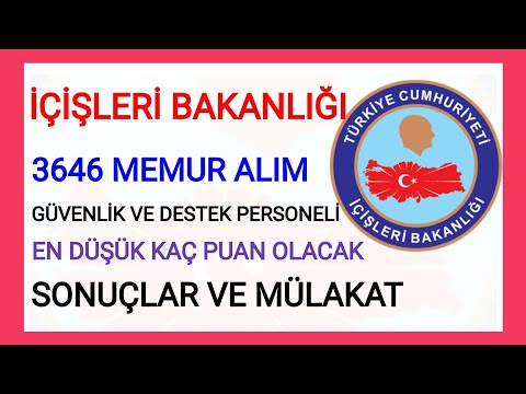 3546 MEMUR ALIMI OLAN İÇİŞLERİ BAKANLIĞI GÜVENLİK VE DESTEK PERSONELİ EN DÜŞÜK KAÇ PAUN✅ SÖZLÜ-SONUÇ