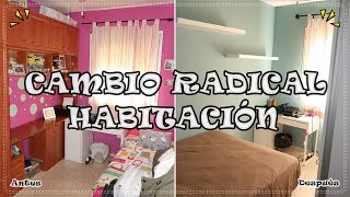 CAMBIO RADICAL HABITACIÓN / REDOING MY ROOM | TRANSFORMACIÓN EXTREMA