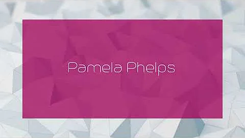 Pamela Phelps - appearance
