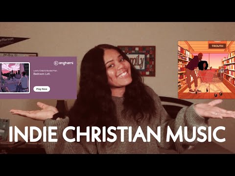 The Best Indie Christian Artists | GOOD CHRISTIAN MUSIC 2020
