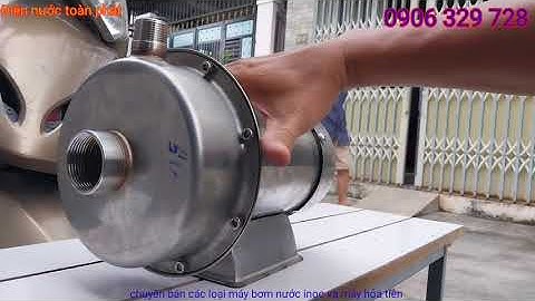 Máy bơm inox dùng cho nghành chế biến thực phẩm sạch - đạt chuẩn bộ y tế về an toàn thực phẩm sạch