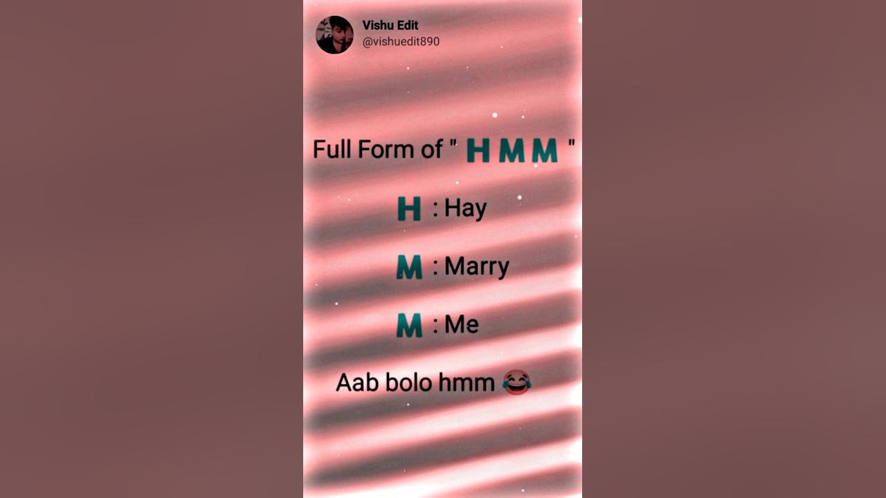 Full Form Of Hmm Aab Bolo Hmm hmm tag share status shorts full-form-of-hmm-aab-bolo-hmm-hmm-tag-share-status-shorts