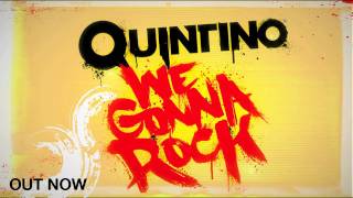 Смотреть клип Quintino - We Gonna Rock (Original Mix)