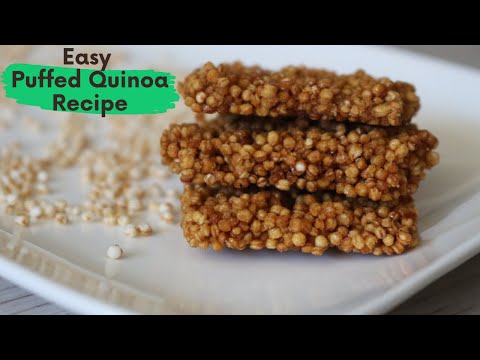 Quinoa Brittle | Crispy Quinoa Recipe | Puffed quinoa | Quinoa Energy Bars