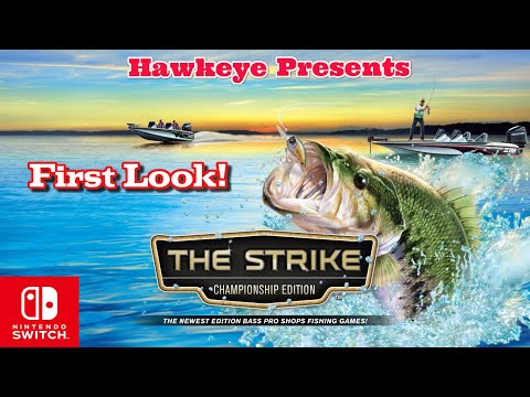 Bass Pro Shops - The Strike (Nintendo Switch): First Look! 