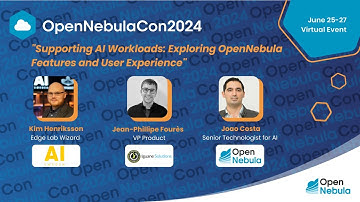 Supporting AI Workloads: Exploring OpenNebula Features and User Experiences