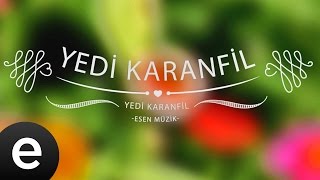 Yedi Karanfil (Bay Melon) (Yedi Karanfil) - Esen Müzik Resimi