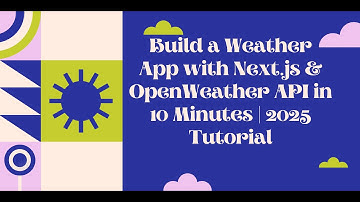 Build a Weather App with Next.js & OpenWeather API in 10 Minutes | 2025 Tutorial