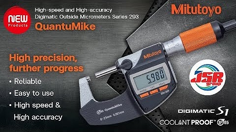 MITUTOYO | Digimatic Outside Micrometers Series 293 QuantuMike | JSR GROUP