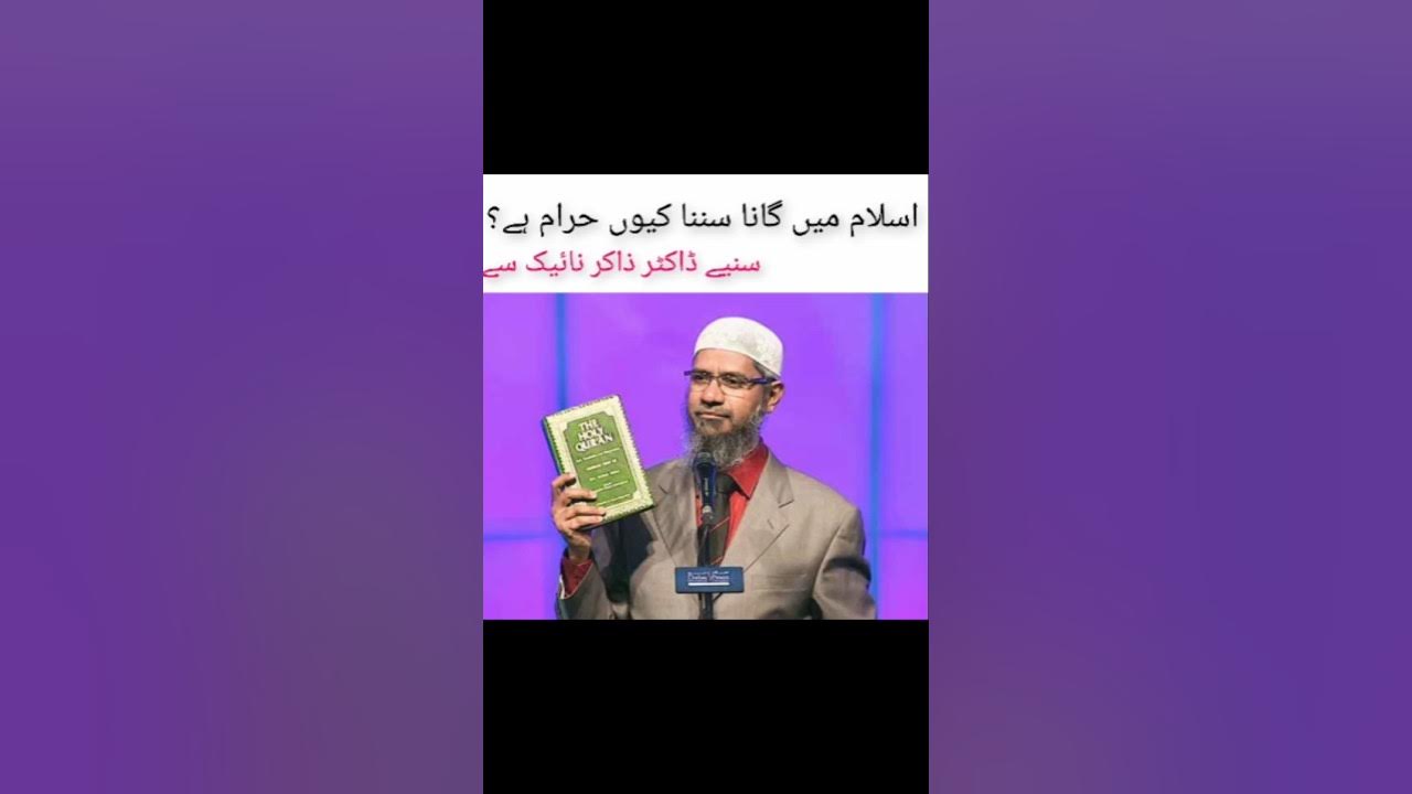 Why Listening Songs is Prohibited in Islam Dr Zakir Naik Islamic