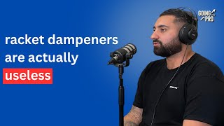 Expert EXPOSES TRUTH About Racket Dampeners!