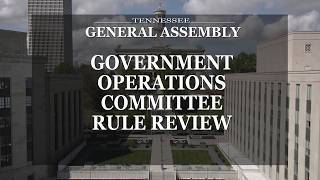 Joint Government Operations Committee Rule Review- July 15, 2026, House Hearing Room 1