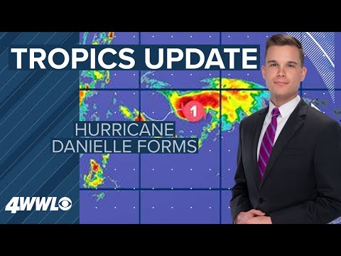 Danielle is 2022s first Atlantic hurricane  and it's a strange one
