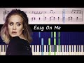 Adele - Easy On Me - ACCURATE Piano Tutorial   SHEETS