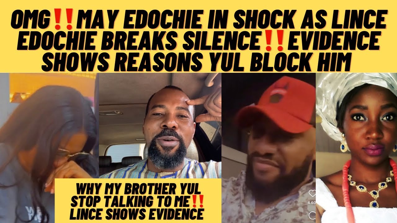 OMG‼️lince edochie shows evidence reasons yul block him‼️as may edochie ...