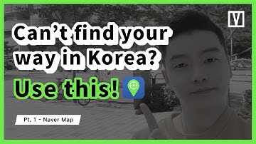 Looking for a Korean map? How to use Naver map step by step instruction (Kor/Eng Sub)