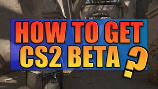 How To Play Counter Strike 2 | Get CS2 Early Access Key!