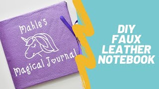 DIY Faux Leather Notebook
