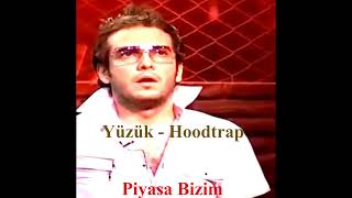 Yüzük - Hoodtrap(Remix)