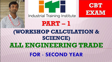 PART - 1 | WORKSHOP CALCULATION  AND SCIENCE | ITI SECOND YEAR | 2021 | IMPORTANT QUESTIONS |