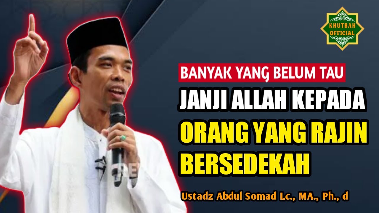 Janji Allah Kepada Orang Yang Bersedekah | Ustadz Abdul Somad Terbaru
