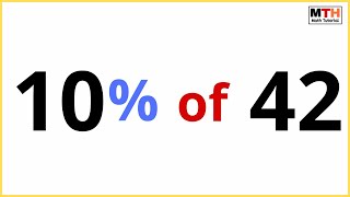 What is 10 percent of 42? (10% of 42)