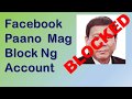 Paano Mag block at Mag unblock ng Facebook Account