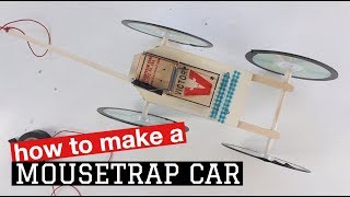How To Make A Mousetrap Car