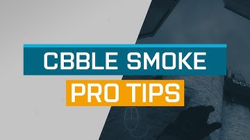 CS:GO - ProTips: Cbble - B-Site Door Smoke