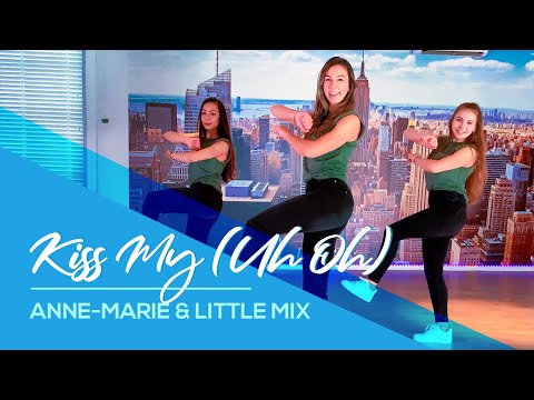 Anne-Marie & Little Mix - Kiss My (Uh Oh) - Easy Fitness Dance - Baile - Choreography