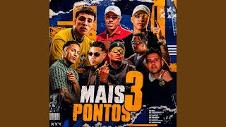 Mais 3 Pontos (feat. Mc Menor Mr, Mc Vitinho V.A, MC Jottak & Mc Rodolfinho) - Mc Joãozinho VT, Mc Piedro, MC Rhamon & Dj Boy