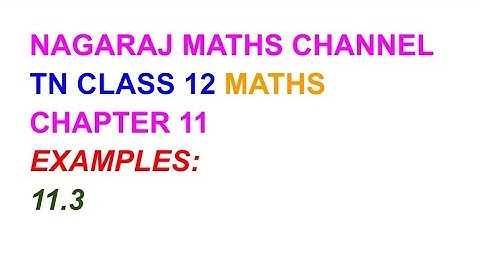 Example:11.3|| TN CLASS 12 MATHS CHAPTER 11