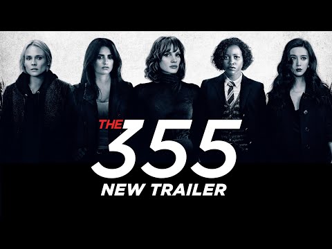 The 355 - Official Trailer 2