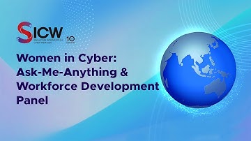 Women in Cyber: Ask-Me-Anything & Workforce Development Panel