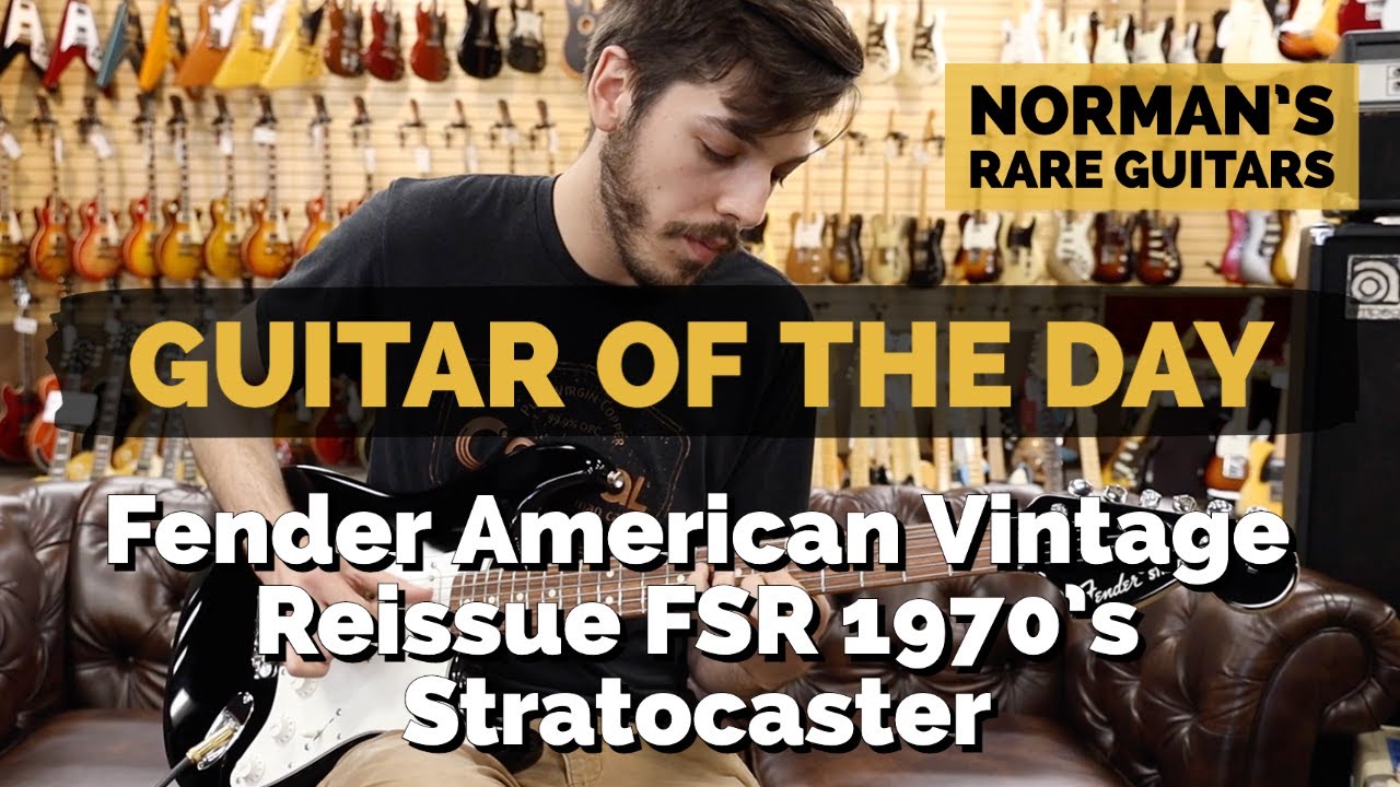 Guitar of the Day: Fender American Vintage Reissue FSR 1970's