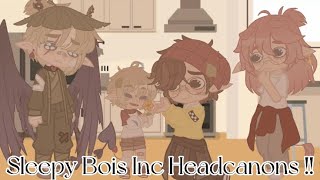 Sleepy Bois Inc Co Headcanons Gacha Club