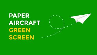 Paper Plane | Paper Plane Green Screen | Paper Airplane | GREEN SCREEN PAPER PLANE EFFECT