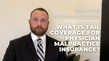Tail Coverage Insurance (How EXPENSIVE Is It for a Physician?)