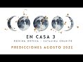 Predicciones Agosto - En Casa 3