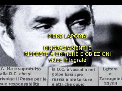 GEN. PIERO LAPORTA - RINGRAZIAMENTI E RISPOSTE A CRITICHE E OBIEZIONI video integrale