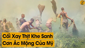 Cối Xay Thịt Khe Sanh Bản Full: Cơn Ác Kinh Hoàng Nhất Của Mỹ Ở Việt Nam