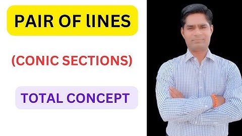 |pair of lines| |conic sections| |TGT-PGT, iit-jee.|Air-Force| |NDA| |Achal maths