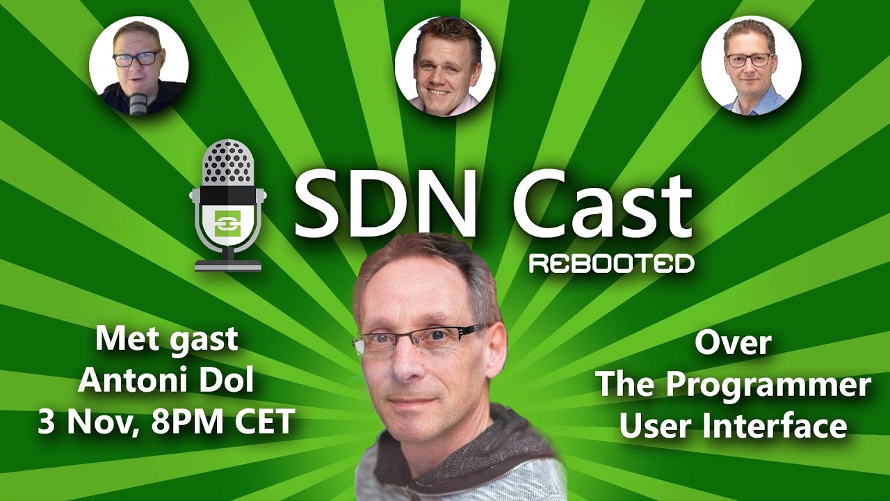Dutch SDN Cast Rebooted 180 Met Antoni Dol Over User Interfaces YouTube