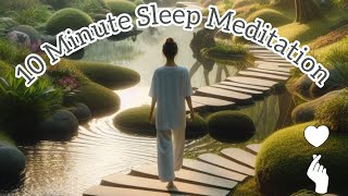 10 Minute Mindful Meditation | Guided Sleep Meditation: Journey to a Peaceful Garden